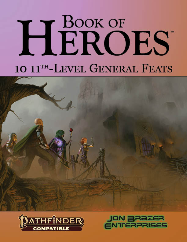 Book of Heroes: 10 11th-Level General Feats (PF2e)