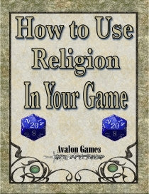 How to Use Religion in Your Game
