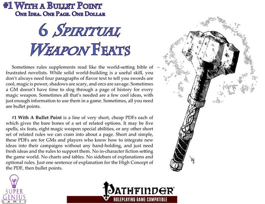 #1 with a Bullet Point: 6 Spiritual Weapon Feats