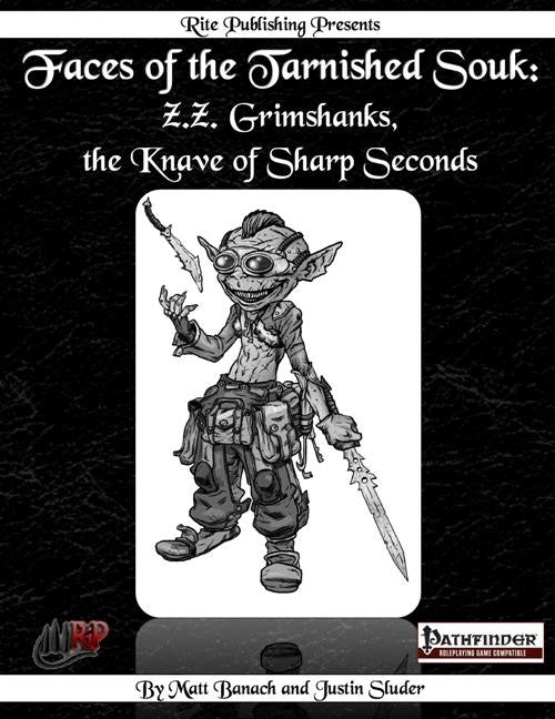 Faces of the Tarnished Souk: Z.Z. Grimshanks, the Knave of Sharp Seconds