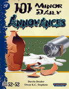 Week 13: 101 Minor Daily Annoyances SF