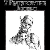 #1 with a Bullet Point: 7 Feats for the Undead