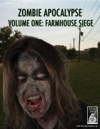 Zombie Apocalypse Volume One: Farmhouse Siege