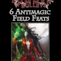 #1 with a Bullet Point: 6 Antimagic Field Feats