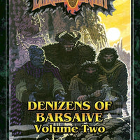 Earthdawn: Denizens of Barsaive Volume Two (Pathfinder)