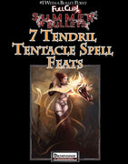 #1 with a Bullet Point: 7 Tendril Tentacle Spell Feats