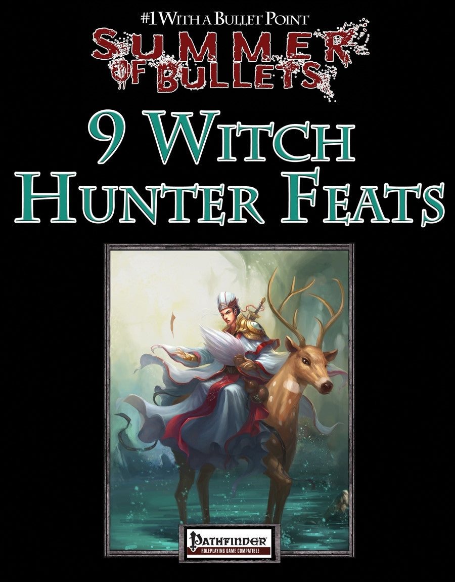 #1 with a Bullet Point: 9 Witch Hunter Feats