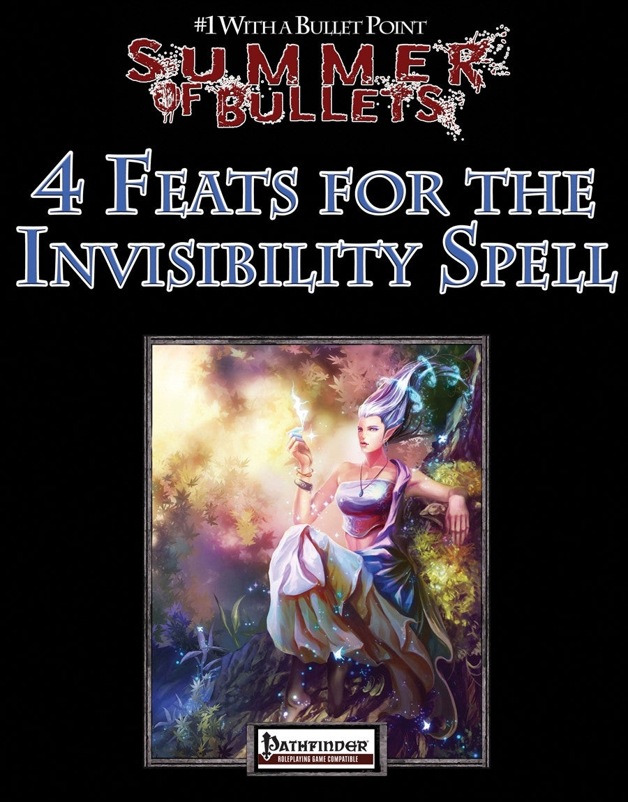 #1 with a Bullet Point: 4 Feats for the Invisibility Spell