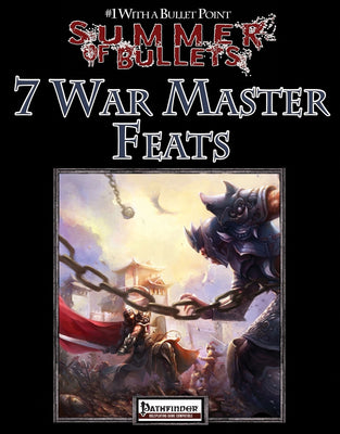 #1 with a Bullet Point: 7 War Master Feats