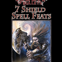 #1 with a Bullet Point: 7 Shield Spell Feats