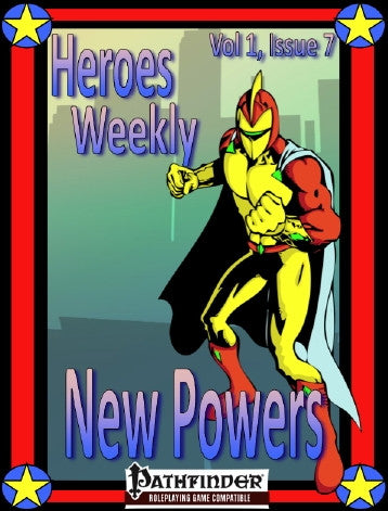 Heroes Weekly, Vol 1, Issue #7, New Powers