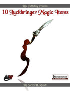 10 Luckbringer Magic Items