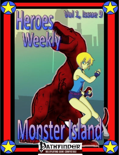 Heroes Weekly, Vol 1, Issue #9, The Mystery of Monster Island