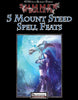 #1 with a Bullet Point: 5 Mount Steed Spell Feats