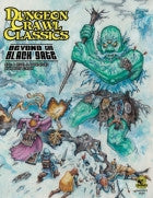 Dungeon Crawl Classics #72: Beyond the Black Gate