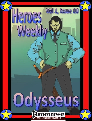 Heroes Weekly, Vol 1, Issue #10, Odyssues
