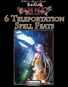 #1 with a Bullet Point: 6 Teleportation Spell Feats