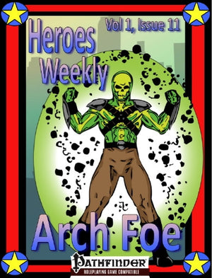 Heroes Weekly, Vol 1, Issue #11, Arch Foe Advanced Class