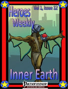 Heroes Weekly, Vol 1, Issue #12, Inner Earth Empire