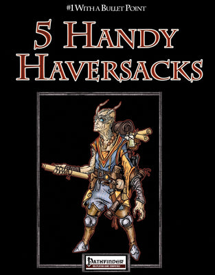 #1 with a Bullet Point: 5 Handy Haversacks