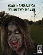 Zombie Apocalypse Volume Two: The Mall