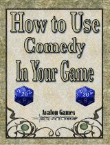 How to Use Comedy In Your Game