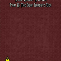 Dark Totem Pt. 2 - The Dead Dragon's Den