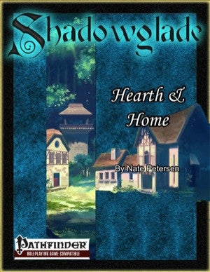 Shadowglade: Hearth & Home
