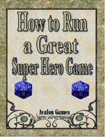 How to Run a Great Super Hero Game