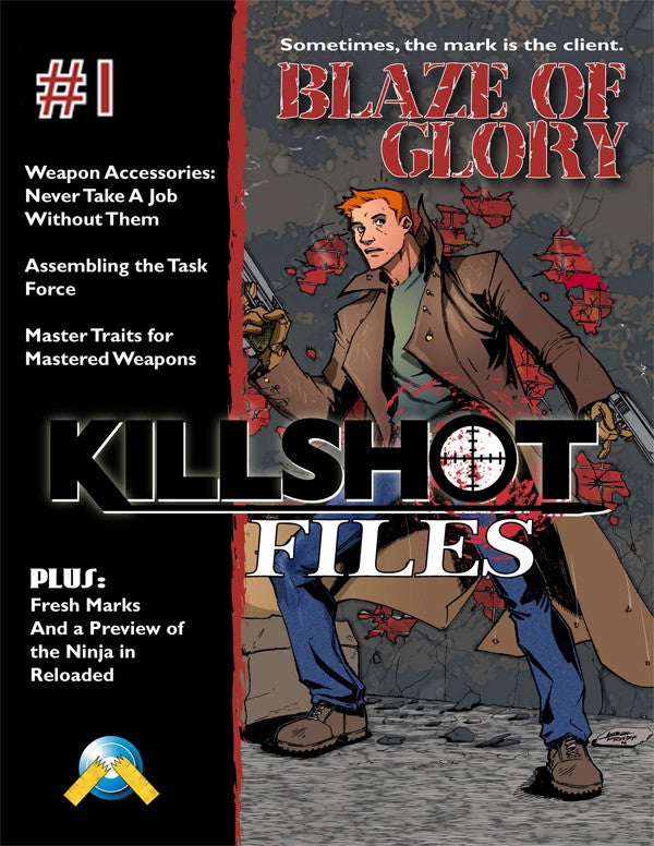 Killshot Files #1: Blaze of Glory