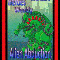 Heroes Weekly, Vol 2, Issue #1, Alien Abduction