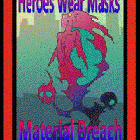 Heroes Wear Masks, Adventure #2