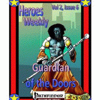 Heroes Weekly, Vol 2, Issue #6, Guardian of the Doors