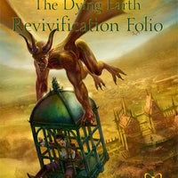 The Dying Earth Revivification Folio