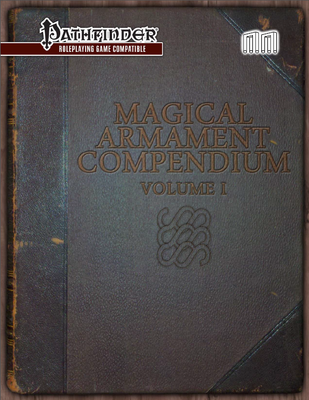 Magical Armament Compendium Volume I