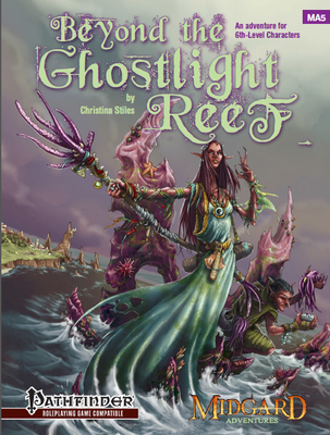 Midgard Adventures 5: Beyond the Ghostlight Reef