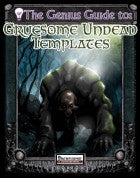 The Genius Guide to Gruesome Undead Templates