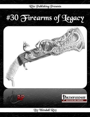#30 Firearms of Legacy