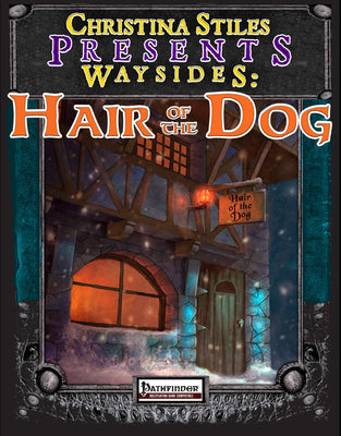 Christina Stiles Presents: Waysides - Hair of the Dog