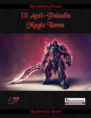 10 Anti-Paladin Magic Items