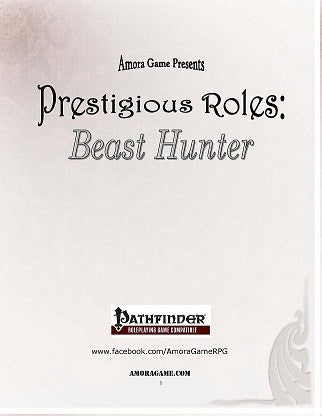 Prestigious Roles: Beast Hunter