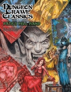 Dungeon Crawl Classics #78: Fate's Fell Hand