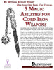 #1 With a Bullet Point: 5 Magic Abilities For Cold Iron Weapons