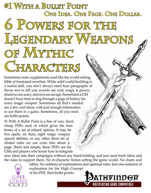 #1 With a Bullet Point: 6 Powers for the Legendary Weapons of Mythic Characters