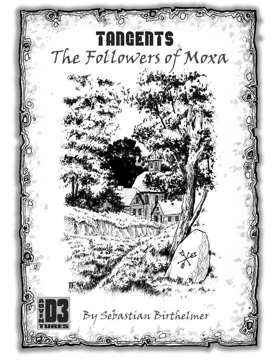 Tangents #3: The Follower's of Moxa