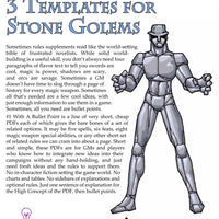 #1 With a Bullet Point: 3 Templates for Stone Golems