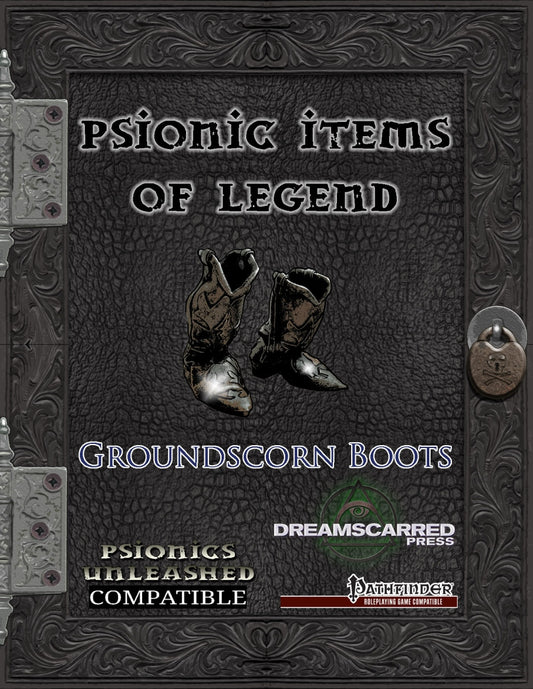 Psionic Items of Legend: Groundscorn Boots