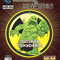 The Manual of Mutants & Monsters: Nuclear Toxyderm