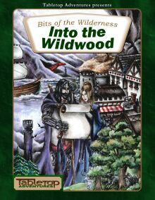 Bits of the Wilderness: Into the Wildwood