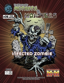 The Manual of Mutants & Monsters: Infected Zombie